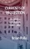 Currents of Protection
