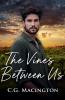The Vines Between Us