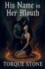 His Name in Her Mouth