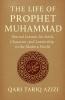 The Life of Prophet Muhammad