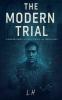 The Modern Trial