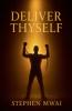 Deliver Thyself
