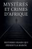Mystères et Crimes d'Afrique