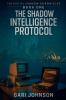 The Shadow Intelligence Protocol
