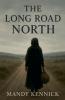 The Long Road North