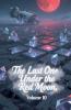 The Last One Under the Red Moon Volume 10