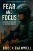 Fear and Focus