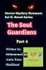 The Soul Guardians. 4. Sci.Fi. Horror. Mystery. Romance. Novel Series.