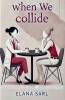 When We Collide