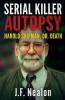 Serial Killer Autopsy