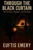 Through The Black Curtain