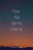 Then The Dawn Returns