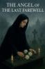 The Angel of The Last Farewell