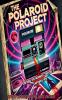 The Polaroid Project