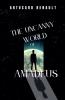 The Uncanny World of Amadeus