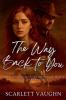 The Way Back to You