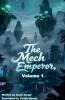 The Mech Emperor Volume 1