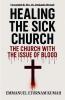 Healing The Sick Church -The Church With The Issue Of Blood