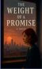 The Weight of a Promise