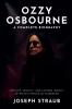 Ozzy Osbourne-A Complete Biography
