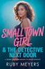Small Town Girl & The Detective Next Door