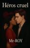 Héros cruel