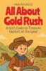 All About Gold Rush