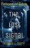 The Lost Signal