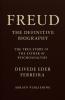Freud - The Definitive Biography