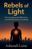 Rebels of Light