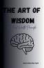 The Art Of Wisdom