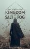 The Sons of the Kingdom of Salt and Fog