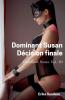 Dominant Susan. Décision Finale