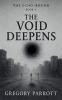The Void Deepens