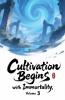 Cultivation Begins with Immortality Volume 3