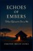Echoes of Embers