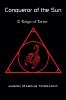 Conqueror of the Sun - Book 3 - Reign of Terror