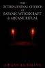 The International Church of Satanic Witchcraft and Arcane Ritual