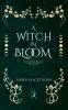 A Witch in Bloom