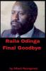 Raila Odinga Final Goodbye