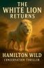 The White Lion Returns