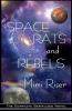Space Rats and Rebels (The Complete Serialized Novel)