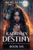 Katrina's Destiny