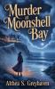 Murder at Moonshell Bay