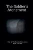 The Soldier's Atonement Part of Ardenti Terra