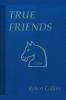 True Friends