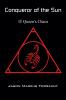 Conqueror of the Sun - Book 4 - Queen's Chaos