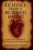 Echoes From A Burned Heart