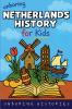 Unboring Netherlands History for Kids