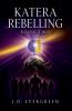 Katera Rebelling